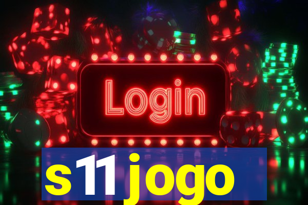 s11 jogo